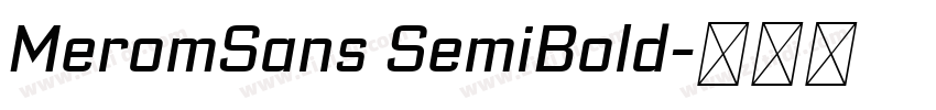 MeromSans SemiBold字体转换 MeromSans SemiBold字体转换